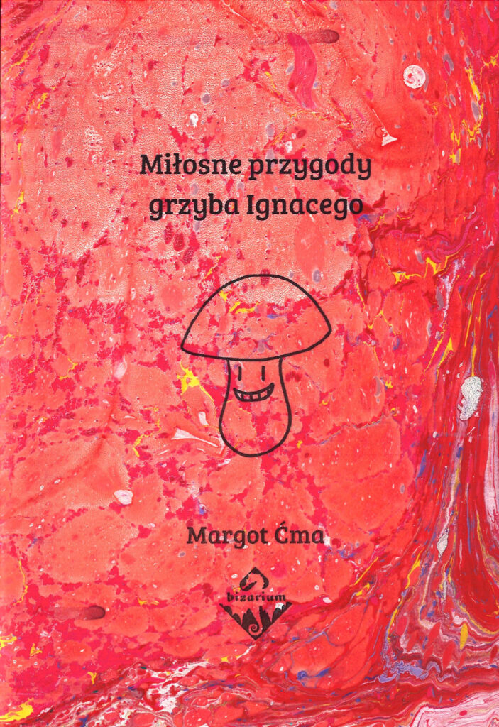 Miłosne Przygody Grzyba Ignacego